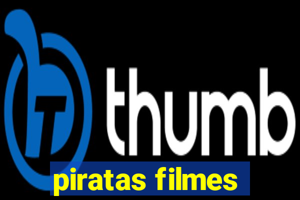 piratas filmes